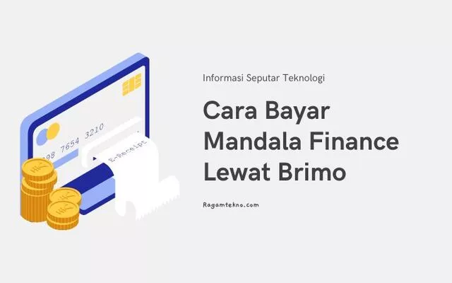 Cara Bayar Mandala Finance Lewat BRImo 100% Mudah