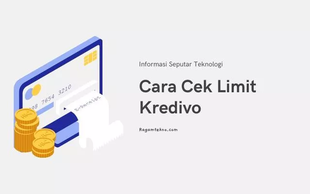Cara Cek Limit Kredivo di HP 100% Mudah