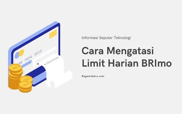 5 Cara Mengatasi Limit Harian BRImo Terbaru