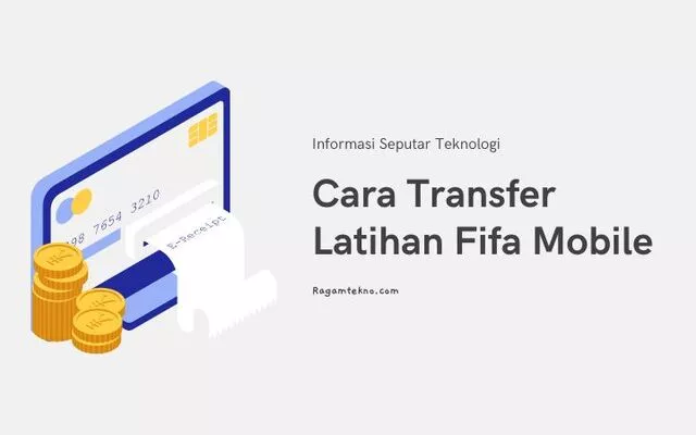 Cara Transfer Latihan Fifa Mobile 100% Berhasil