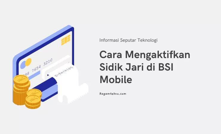 Cara Mengaktifkan Sidik Jari di BSI Mobile 100% Berhasil