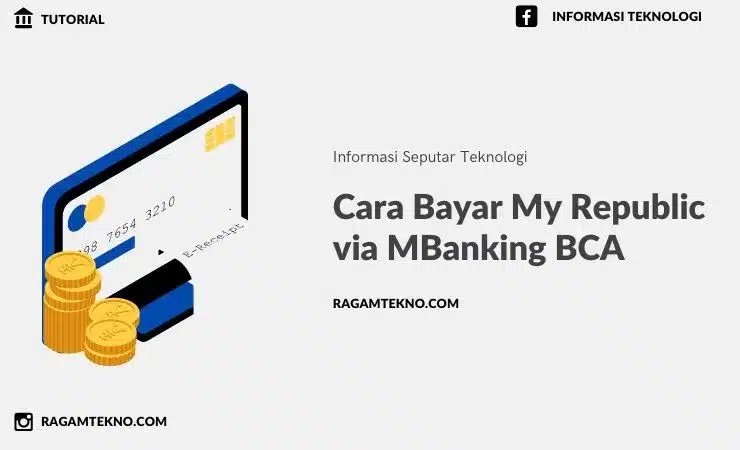 10 Cara Bayar My Republic via MBanking BCA Terbaru
