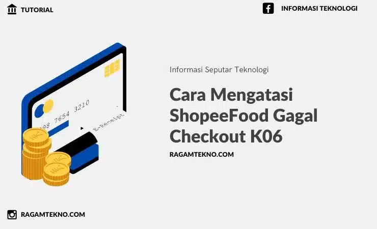 6 Cara Mengatasi ShopeeFood Gagal Checkout K06 Terbaru