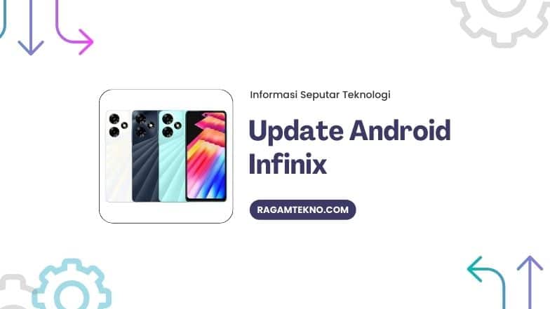 Cara Update Android 14 Infinix Terbaru 2024